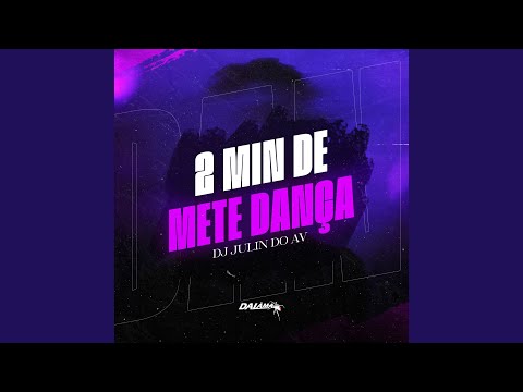 2 Min de Mete Dança