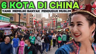 Menjelajahi Warisan Islam yang kaya di enam kota China - Harmoni antara berbagai agama dan budaya.