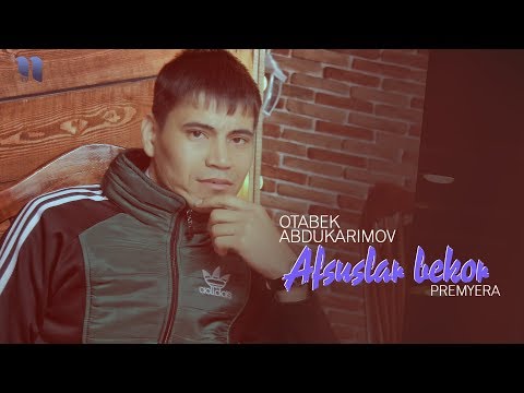 Otabek Abdukarimov — Afsuslar bekor | Отабек Абдукаримов — Афсуслар бекор (music version)