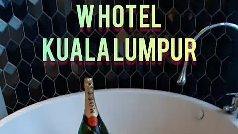 E Wow Suite in W Hotel Kuala Lumpur 🥰