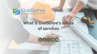 DueSurve Quantity Surveyors' scope of services