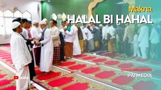 Halal Bihalal | Ceramah Agama Islam @mediadakwah568 
