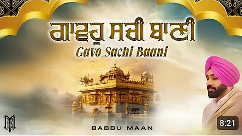 Gavo Sachi Baani | Babbu Maan   Baba Nanak Ji 2023