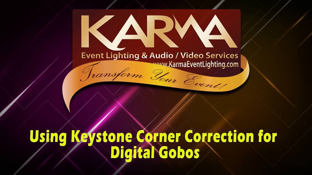 Tips for using Keystone Correction for Digital Gobos by Karma Event