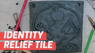 Identity Relief Tile Part 1 | Beginning Ceramics