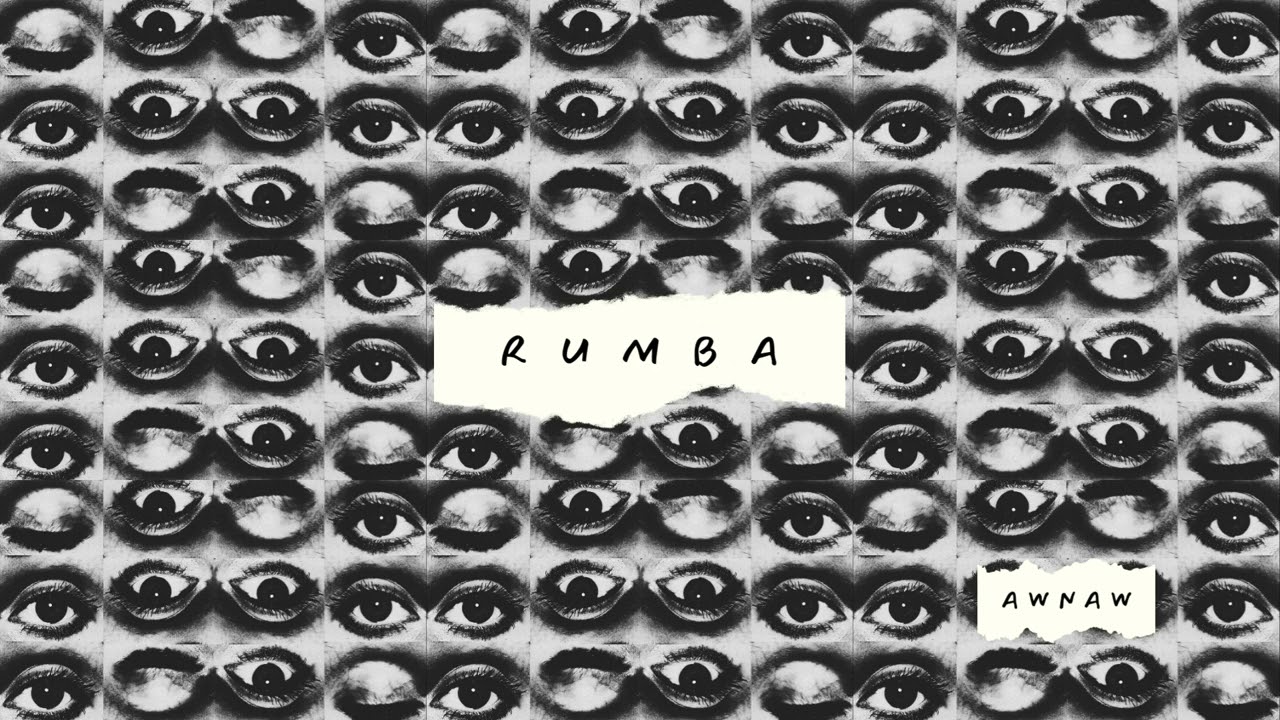 Guarda AwNaw - Rumba su YouTube Guarda AwNaw - Rumba su YouTube