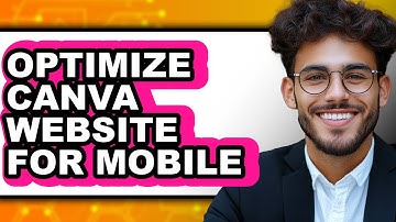 How To Optimize Canva Website For Mobile (Updated)