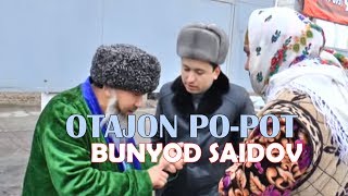 Otajon Pot-Pot va Bunyod Saidov | Отажон Пот-Пот ва Бунёд Саидов