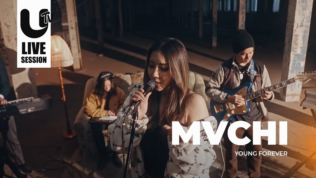 MVCHI | YOUNG FOREVER | UTV LIVE SESSION | SEASON 7 | EPISODE 2