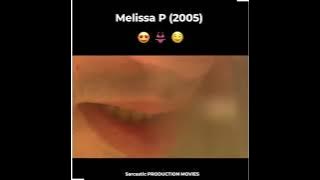 Melissa p (2005)