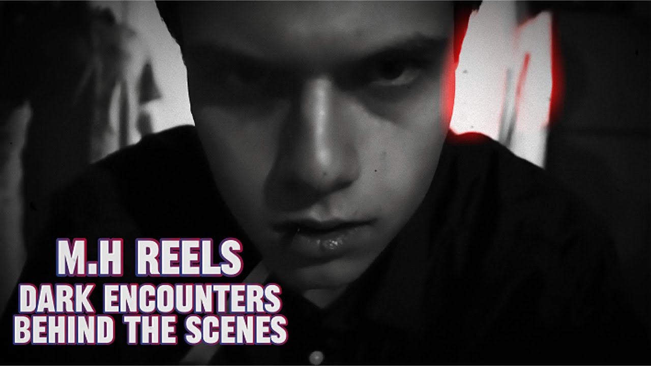 M.H REELS: Dark Encounters - Behind the Scenes (Exclusive Look) 🎥👻