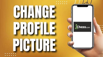 How To Change Your Profile Picture on Chess.com App (2023)