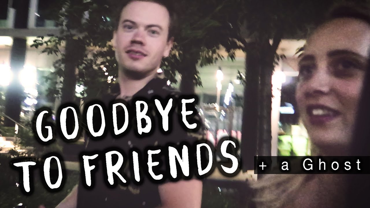 Goodbye to Friends // Ghost noises  -- Andy P