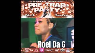 Roel Da G perform at PreTrap Party Hosted Trappa Redd | Aboog Carter