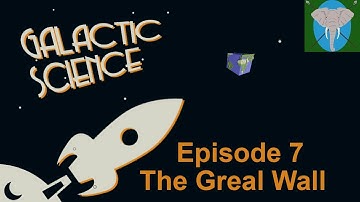 Minecraft Galactic Science | Episode 7 | The Great Wall