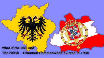 What If the HRE and The Polish - Lithuanian Commonwealth existed in 1936  | Hoi4 Timelapse |