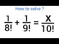 A Nice Math Problem with Factorial • X=?