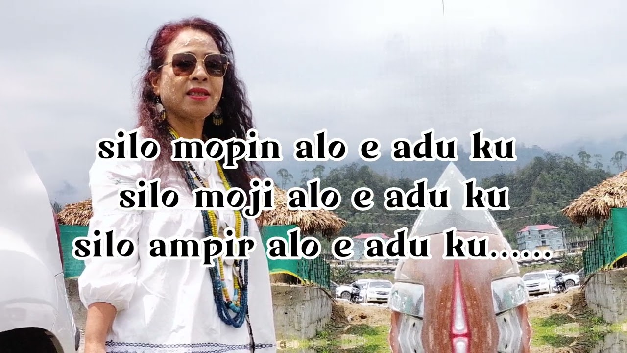 Silo mopin alo e aduku  Galo song from Arunachal pradesh Singer Rode Karcho