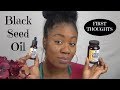 My Experience With Black Seed Oil Part 1