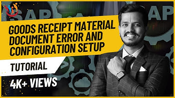 Goods receipt Material document error and configuration setup