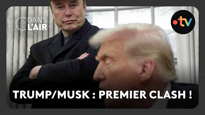 Trump / Musk :  premier clash ! - C dans l’air - 04.06.2025