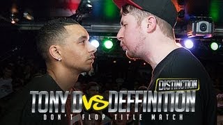 TONY D VS DEFFINITION | Don't Flop Rap Battle [TITLE MATCH]