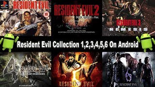 Resident Evil Collection 1,2,3,4,5,6 ( APK ) On Android screenshot 5