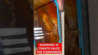 SARDINES IN TOMATO SAUCE THE FISHMONGER #shorts #asmr #foodshorts #foods #fish #sardines