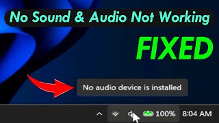 Fix No Audio Device Installed in Windows 11/10 | No Sound & Audio Not Working
