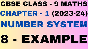 8 Example l Exercise1.3 l Chapter 1 Number Systems Exercise 1.3 lClass 9 Maths l NEW NCERT 2023-24
