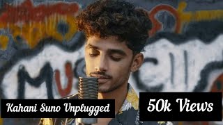 Kahani Suno 2:0 | Unplugged Live  | Kaifi khalil