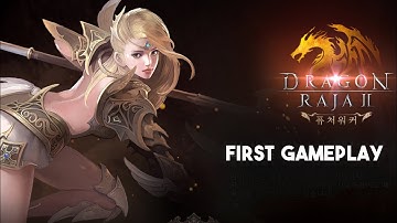 Dragon Raja 2 Mobile MMORPG First Gameplay Android - iOS (KR)