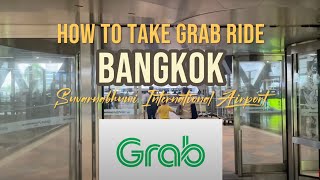 How to Book Grab Car ehailing from Bangkok Suvarnabhumi Airport in Thailand