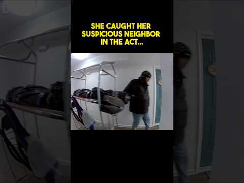 She Caught Her Suspicious Neighbor In The Act…