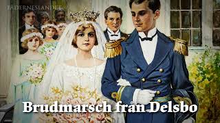 Swedish Wedding March - "Brudmarsch från Delsbo"