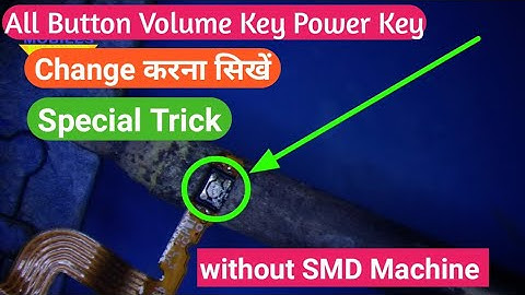 Power and Volume Keys Buttons Repair (All Android Phone) || Power Button Repiar Any Android Mobile