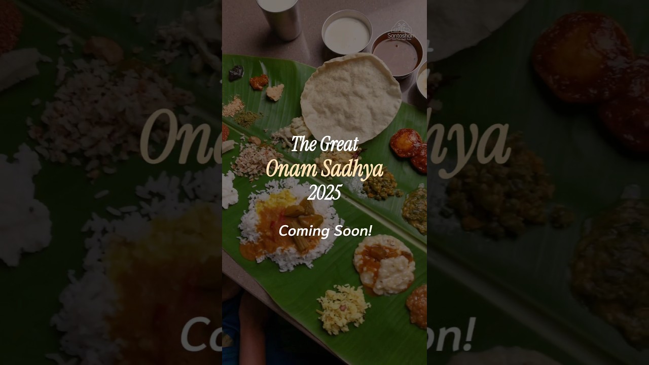 First Onam at Santosham Marine Drive | Don’t Miss This Feast! 