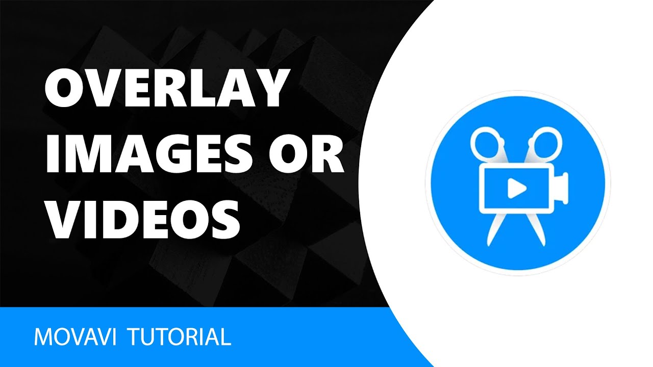 how to add overlay in movavi video editor 11