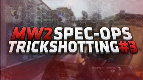 Obey Sausa | Mw2 Spec-Op Trickshoting #3 (Finale)