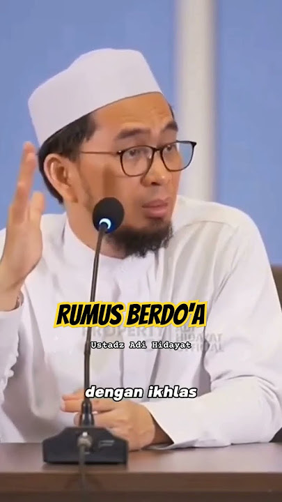 Adab berdoa|Ustadz Adi hidayat #ceramah #storywa #uah #kajian #doa #berdoa #syukur #sabar #istighfar