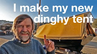 I make my new dinghy tent