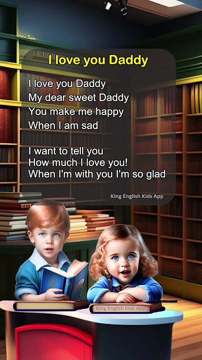 King English Kids: I Love You Daddy Song