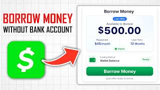 How to Borrow Money From Cash App Without Bank Account (Full Guide)