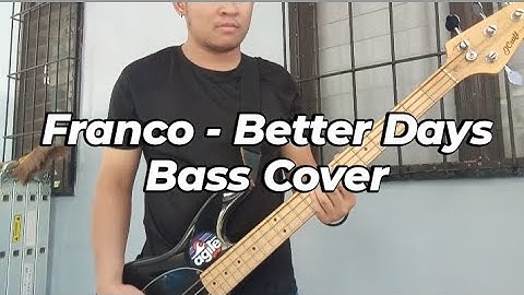 Thumbnail of Franco - Better Days (Bass Cover)