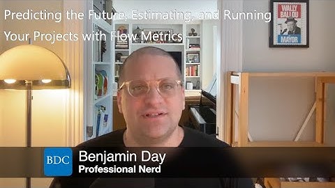 Predicting the Future, Estimating, and Running Your Projects with Flow Metrics: Course Overview
