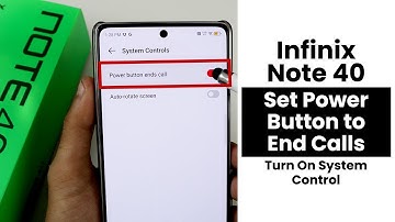 Set Power Button to End Call on your Infinix Note 40 | Turn On System Control