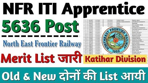 NFR Katihar Apprentice Merit List 2022, NFR 5636 Post Apprentice Document Verification 2022