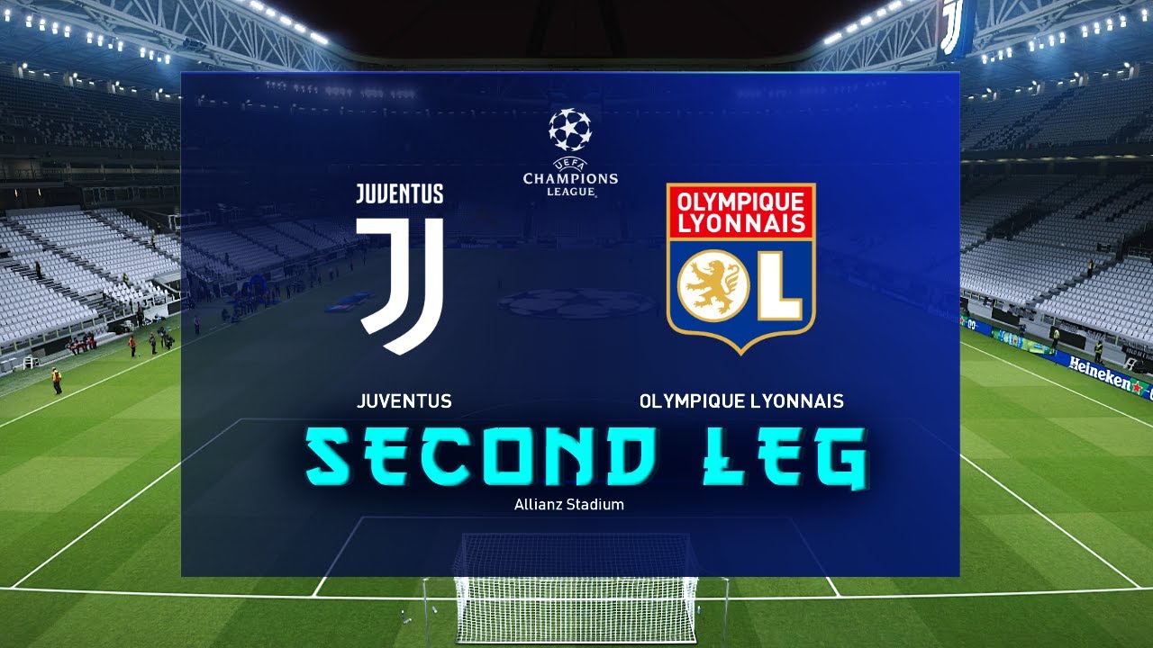 Juventus vs Lyon (Leg 2) Champions 