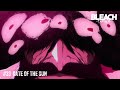 TVアニメ『BLEACH 千年血戦篇』#33「GATE OF THE SUN」予告動画-NEW WORLD edition-