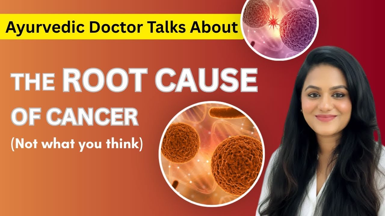 The Real Reason Cancer Develops | Dr Rekha Radhamony | #ayurveda # ...